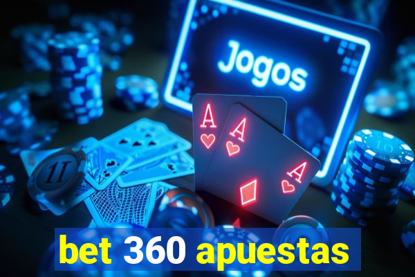 bet 360 apuestas